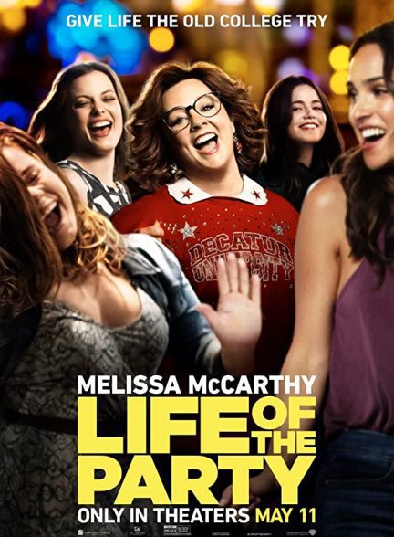 فیلم Life of the Party 2018