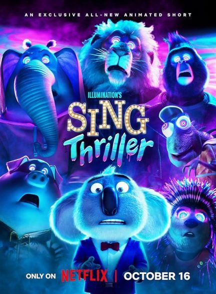 انیمیشن Sing: Thriller 2024 | آواز: وحشت