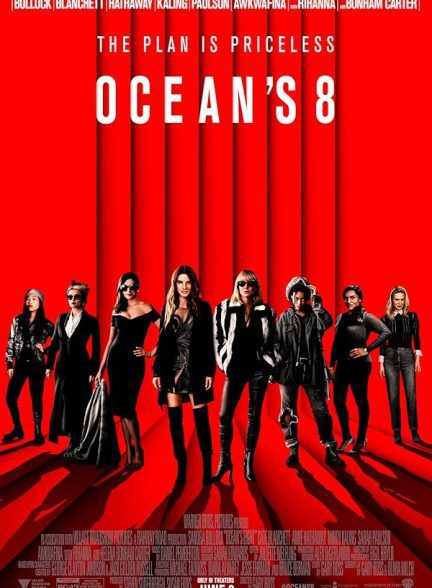 فیلم Ocean’s Eight 2018 | هشت یار اوشن
