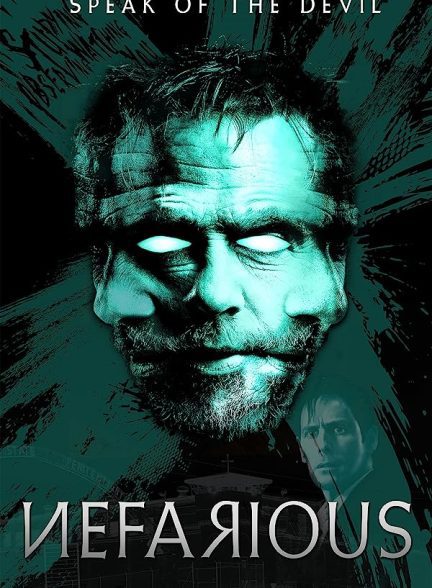 فیلم Nefarious 2023 | نابکار