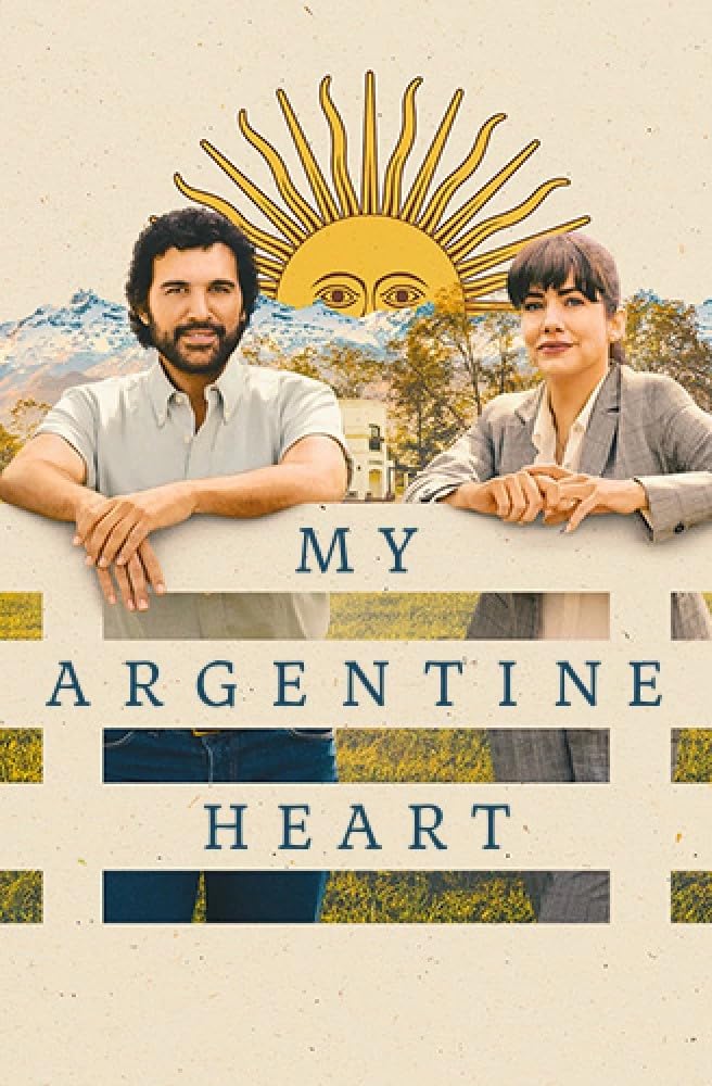 فیلم My Argentine Heart 2025 | قلب آرژانتینی من
