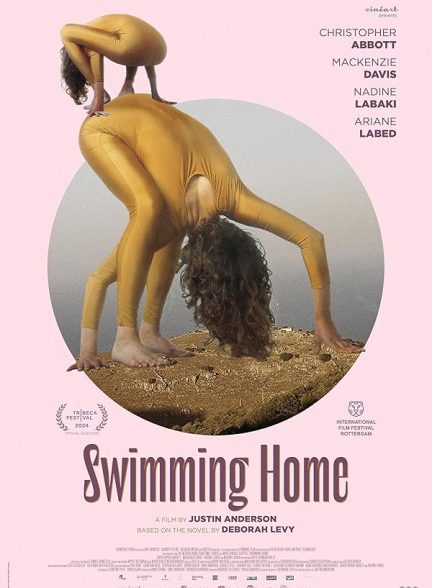 فیلم Swimming Home 2024 | خانه شنا
