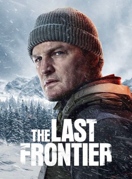 سریال  The Last Frontier | آخرین مرز